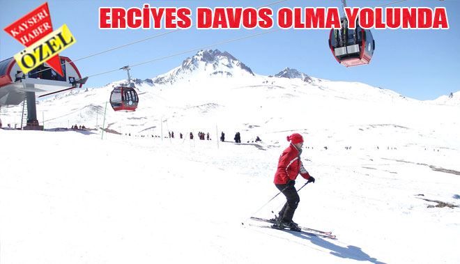 ERCİYES DAVOS OLMA YOLUNDA