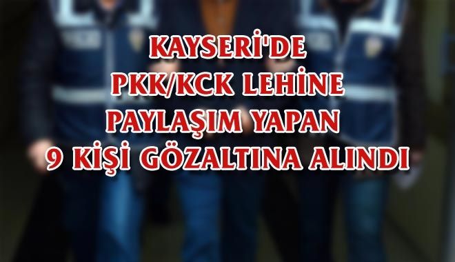 KAYSERİ´DE PKK/KCK LEHİNE PAYLAŞIM YAPAN