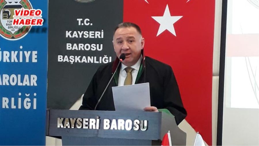KAYSERİ BARO BAŞKANI DURSUN: