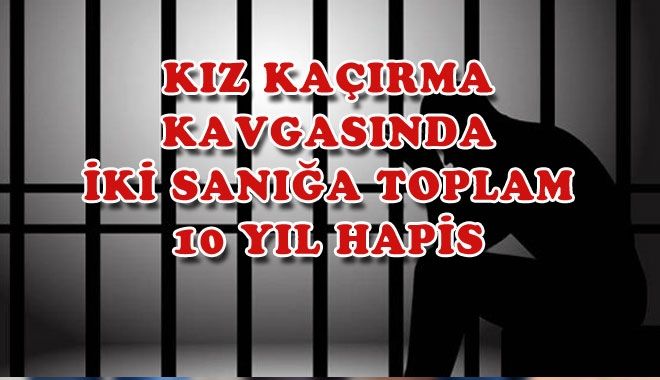 KIZ KAÇIRMA KAVGASINDA