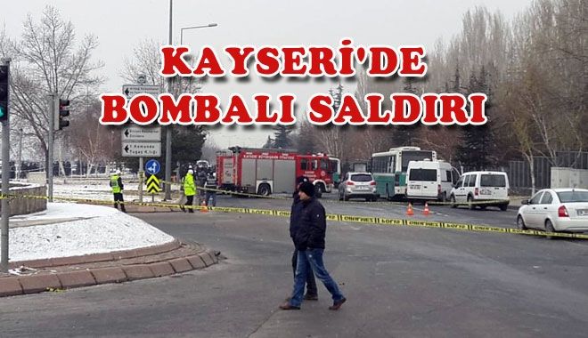 KAYSERİ ERCİYES ÜNİVERSİTESİ ÖNÜNDE PATLAMA