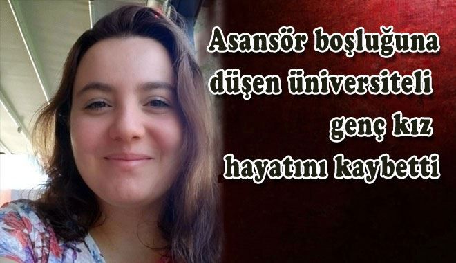Asansör boşluğuna düşen