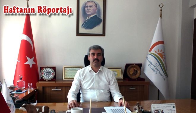 TARIM İL MÜDÜRÜ ÖZKAN KAYACAN İLE