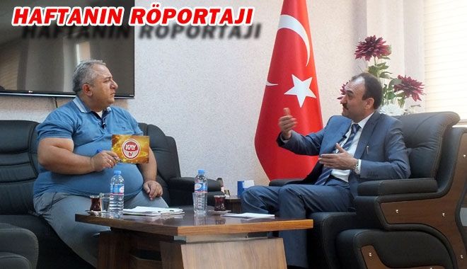 İL MİLLİ EĞİTİM MÜDÜRÜ  BİLAL  YILMAZ ÇANDIROĞLU İLE