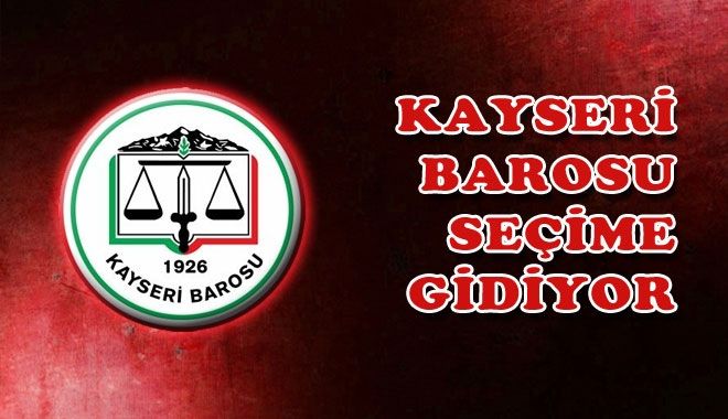 KAYSERİ BAROSU´NDA