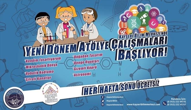 BİLİM MERKEZİ´NDE YENİ ATÖLYELER