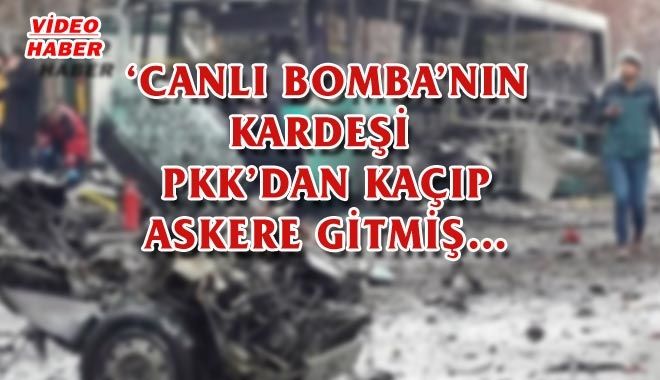 ?CANLI BOMBA´NIN KARDEŞİ