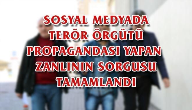 SOSYAL MEDYADA TERÖR ÖRGÜTÜ PROPAGANDASI YAPAN