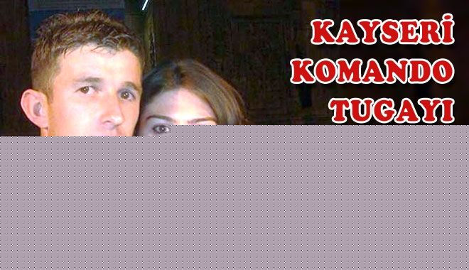 KAYSERİ KOMANDO TUGAYI 