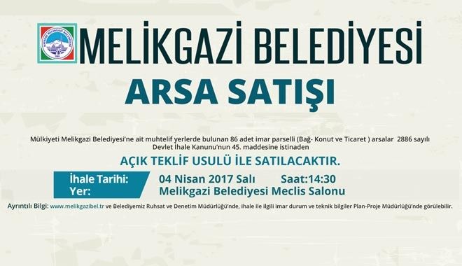 MELİKGAZİ BELEDİYESİ´NDEN ARSA SATIŞI