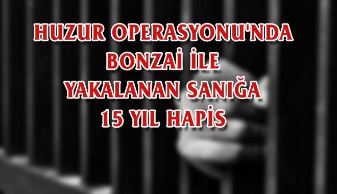 HUZUR OPERASYONU´NDA