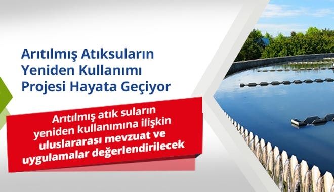 ARITILMIŞ ATIKSULARIN YENİDEN KULLANIMI 