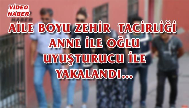 AİLE BOYU ZEHİR  TACİRLİĞİ