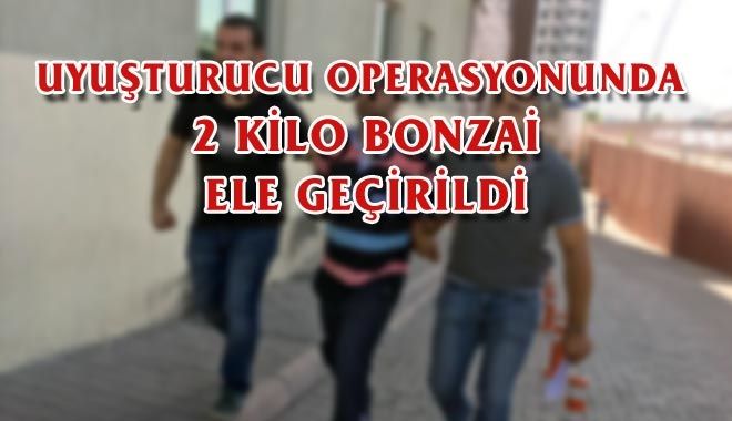 UYUŞTURUCU OPERASYONUNDA