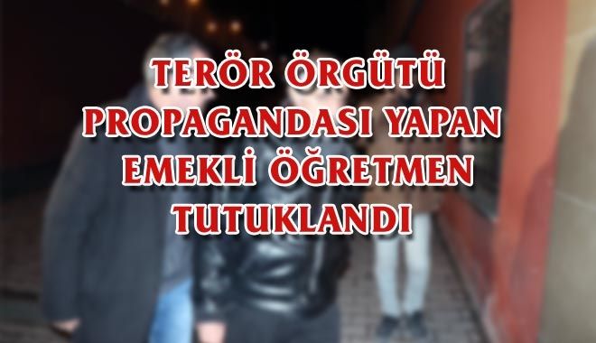 TERÖR ÖRGÜTÜ PROPAGANDASI YAPAN