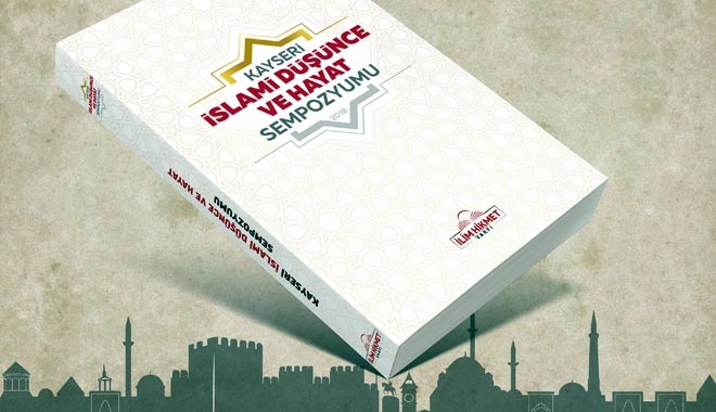 KAYSERİ İSLAMİ DÜŞÜNCE VE