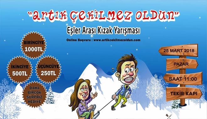 ´ARTIK ÇEKİLMEZ OLDUN´ SLOGANIYLA
