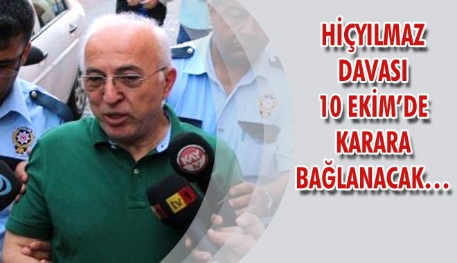 HİÇYILMAZ DAVASI