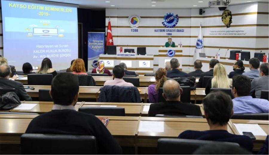 KAYSO ÜYELERİNE KİŞİSEL VERİLERİ KORUMA KANUNU ANLATILDI