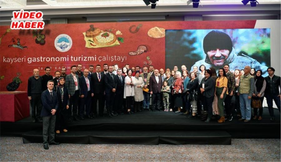 GASTRONOMİ TURİZMİ ÇALIŞTAYI’NA TAM NOT