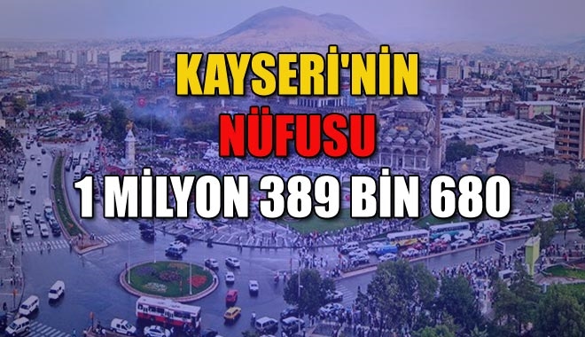 KAYSERİ´NİN NÜFUSU