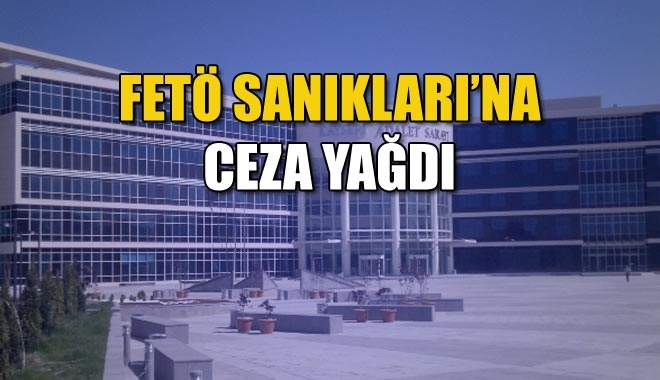 FETÖ SANIKLARI´NA CEZA YAĞDI