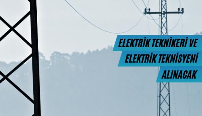 KAYSERİ VE CİVARI ELEKTRİK TÜRK A.Ş. PERSONEL ALACAK