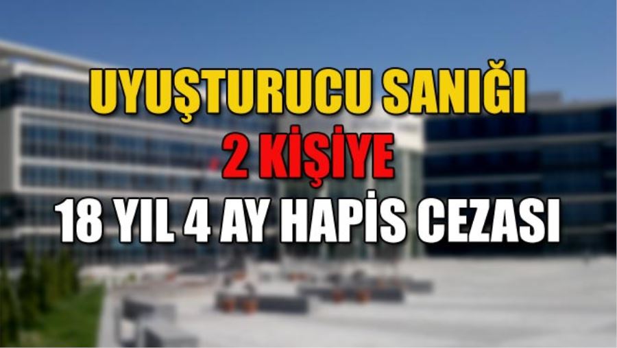 UYUŞTURUCU SANIĞI 2 KİŞİYE