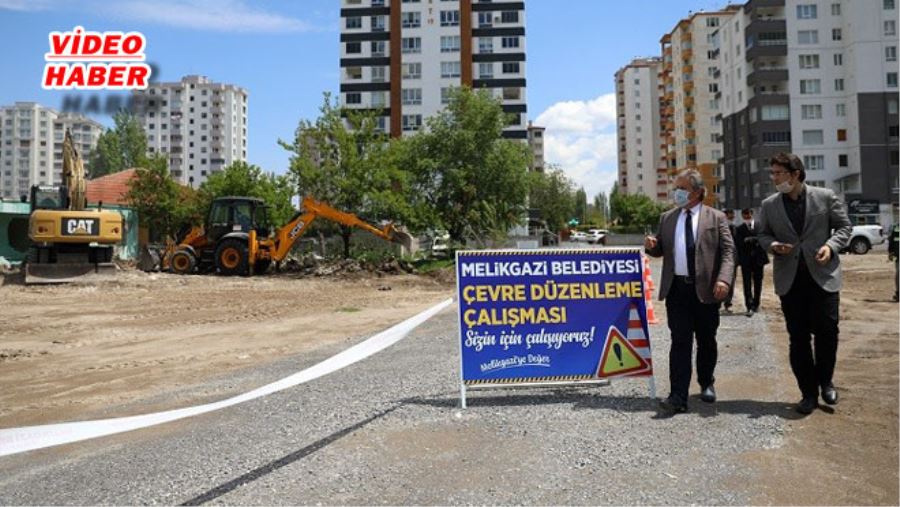 MELİKGAZİ DAHA DA GÜZELLEŞECEK