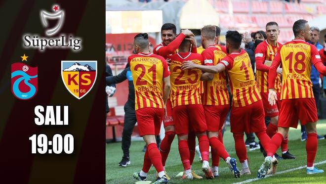 KAYSERİSPOR-TRABZONSPOR İLE 48. RANDEVUDA