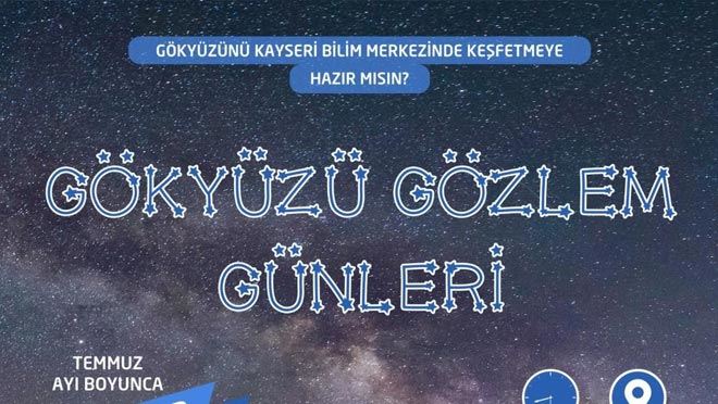 BİLİM MERKEZİ’NDEN ‘GÖKYÜZÜ GÖZLEM GÜNLERİ’