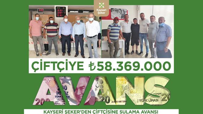 KAYSERİ ŞEKER’DEN 58 MİLYON LİRALIK SULAMA AVANSI