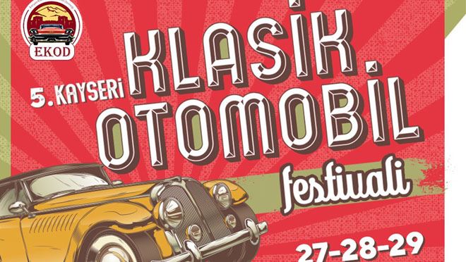KLASİK OTOMOBİL FESTİVALİ BAŞLIYOR