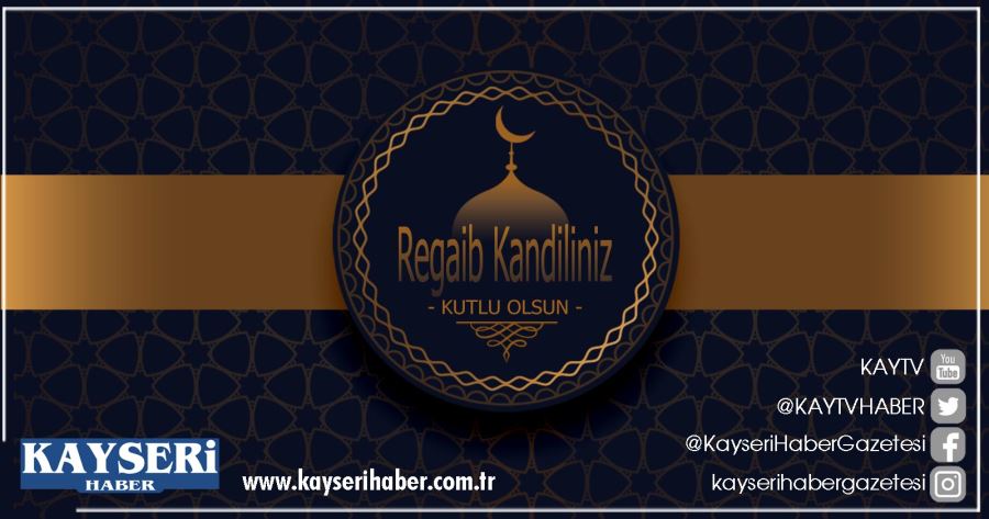3 Aylar ve Regaip Kandiliniz kutlu olsun