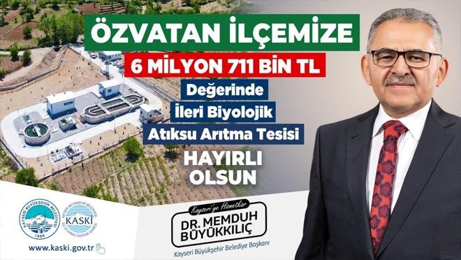 Özvatan’a İleri Biyolojik Atık Su Arıtma Tesisi