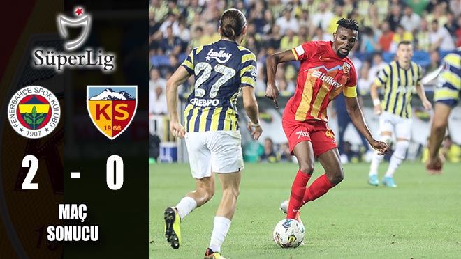 FENER OYNADI, KAYSERİ İZLEDİ