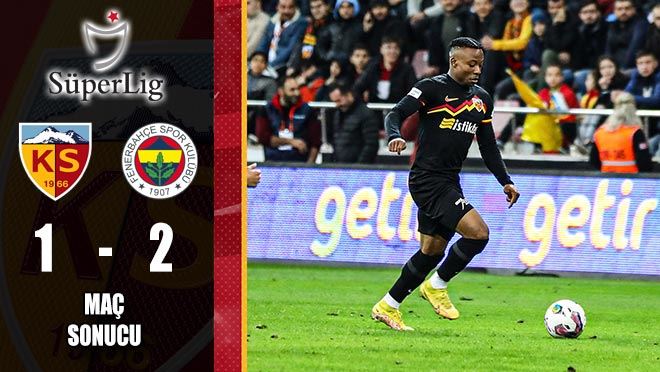 Kayseri Baktı Fener Attı 