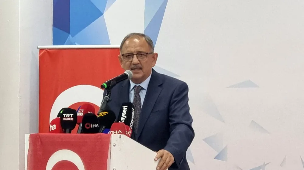 Bakan Özhaseki: “Evlerimizi çelik yapıyoruz.