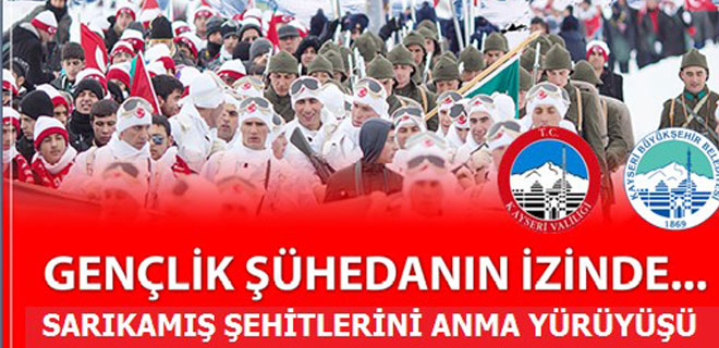 SARIKAMIŞ ŞEHİTLERİ YÜRÜYEREK ANILACAK