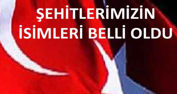 ŞEHİTLERİMİZİN İSİMLERİ