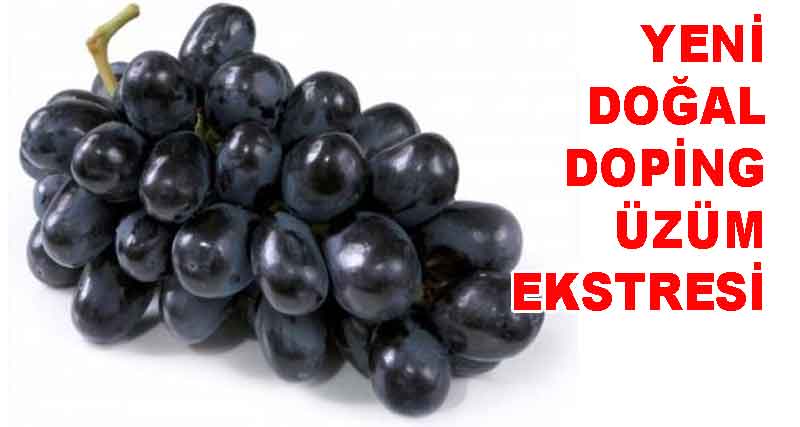 YENİ DOĞAL DOPİNG ÜZÜM EKSTRESİ