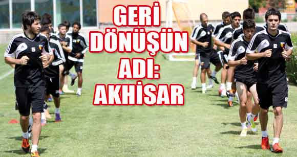 GERİ DÖNÜŞÜN ADI: AKHİSAR