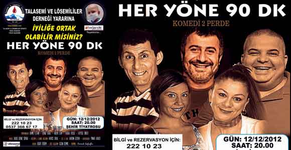 TALASEMİ VE LÖSEMİLİLER YARARINA TİYATRO OYUNU