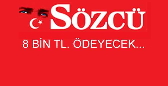 SÖZCÜ GAZETESİ, BAŞKAN ÖZHASEKİ’YE 8 BİN TL ÖDEYECEK