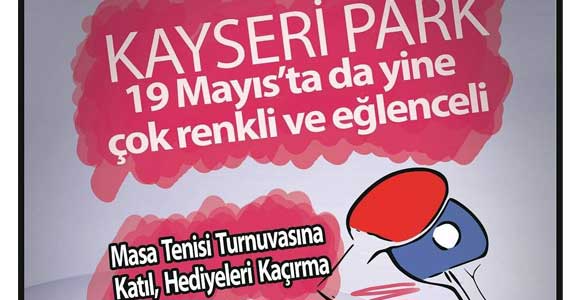 19 MAYIS GENÇLİK VE SPOR BAYRAMI, KAYSERİ PARK'TA KUTLANACAK